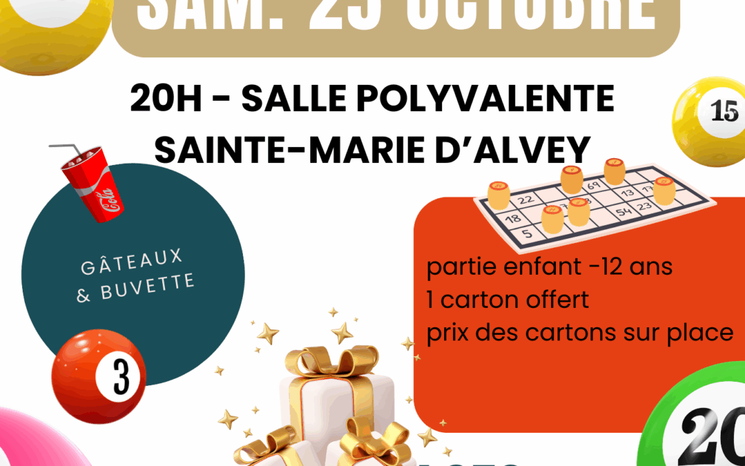 LOTO le samedi 25 octobre 2025 – Sainte-Marie D’Alvey